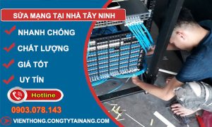 Sửa Mạng Tại Nhà tại Tây Ninh