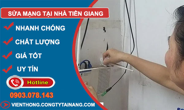 Sửa Mạng Tại Nhà tại Tiền Giang