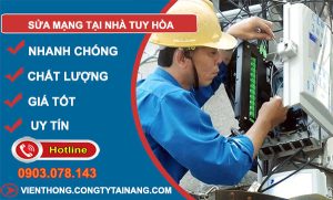 Sửa Mạng Tại Nhà tại Tuy Hòa