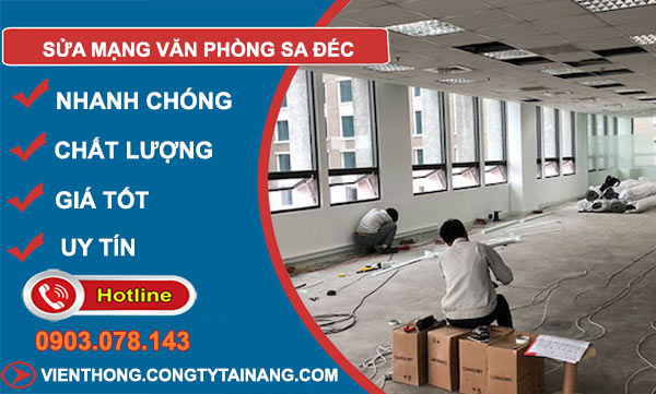 Sửa Mạng Văn Phòng Sa Đéc