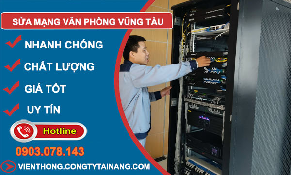 sửa mạng văn phòng tại vũng tàu