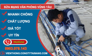 sửa mạng văn phòng vũng tàu