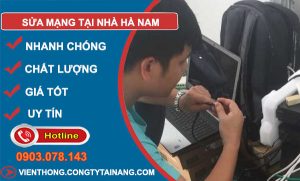 thợ Sửa Mạng Tại Nhà Hà Nam