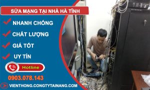 thợ Sửa Mạng Tại Nhà Hà Tĩnh