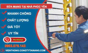 Thợ Sửa Mạng Tại Nhà Phúc Yên
