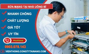 thợ Sửa Mạng Tại Nhà Uông Bí
