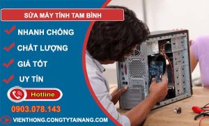 thợ sửa máy tính tam bình