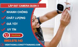 dịch vụ lắp đặt camera quận 3