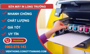 dịch vụ sửa máy in long trường