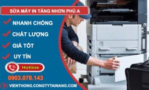 dịch vụ sửa máy in tăng nhơn phú a