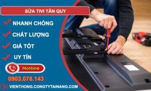 dịch vụ sửa tivi tân quy