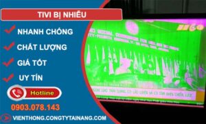 khắc phục tivi bị nhiễu