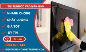 khắc phục tivi bị nước vào màn hình