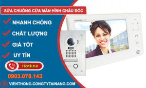Sửa Chuông Cửa Màn Hình Châu Đốc