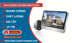 Sửa Chuông Cửa Màn Hình Pleiku