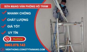 sửa mạng văn phòng hồ tràm