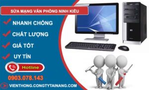 sửa mạng văn phòng ninh kiều