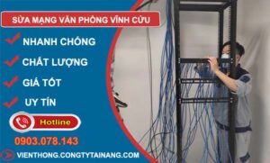 sửa mạng văn phòng vĩnh cửu