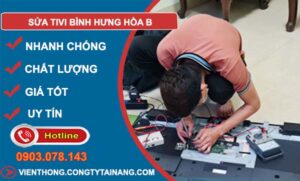 sửa tivi bình hưng hoà b
