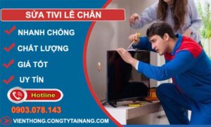 sửa tivi lê chân
