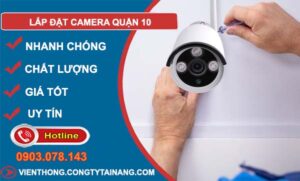 thợ lắp đặt camera quận 10