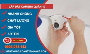 thợ lắp đặt camera quận 12
