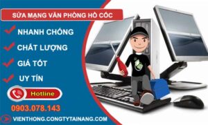 thợ sửa mạng văn phòng hồ cốc