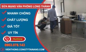 thợ sửa mạng văn phòng long thành