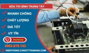 thợ sửa tivi bình trưng tây