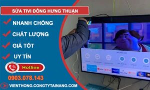 thợ sửa tivi đông hưng thuận