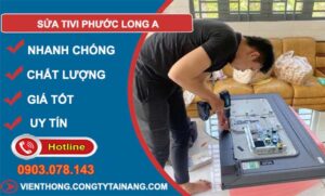 thợ sửa tivi phước long a