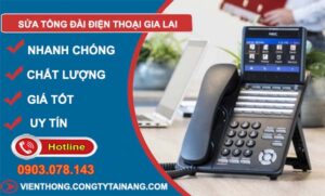 sửa tổng đài điện thoại gia lai