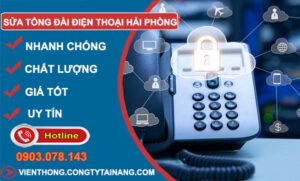 thợ sửa tổng đài điện thoại hải phong