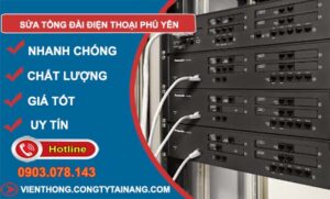 dịch vụ sửa tổng đài điện thoại phú yên