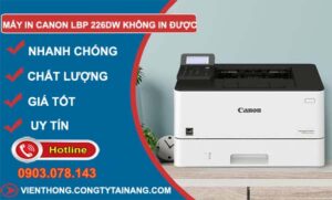 máy in canon lbp 226dw không in được