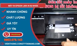 máy in epson l805 in bị nhòe