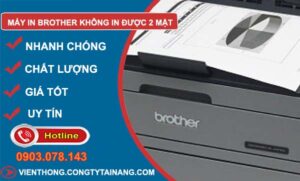 nguyên nhân máy in brother không in được 2 mặt