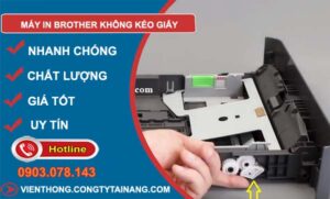 nguyên nhân máy in brother không kéo giấy