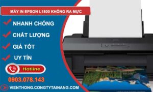 nguyên nhân máy in epson l1800 không ra mực