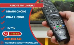 nguyên nhân remote Tivi lg bị hư