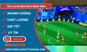 nguyên nhân tivi lg bị den nữa màn hình