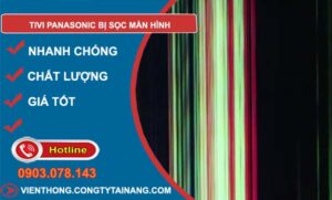 nguyên nhân tivi panasonic bị sọc màn hình