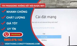 nguyên nhân tivi panasonic không kết nối được wifi