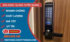 Sửa Khóa Tại Nhà tại Tuyên Quang
