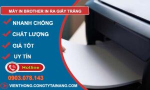 sửa máy in brother in ra giấy trắng