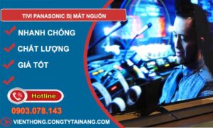 sửa tivi panasonic bị mất nguồn