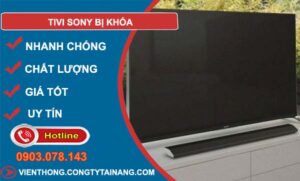 sửa tivi sony bị khóa