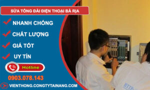 Sửa Tổng Đài Điện Thoại Bà Rịa
