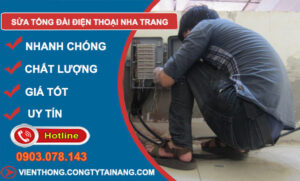 Sửa Tổng Đài Điện Thoại Nha Trang