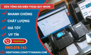 Sửa Tổng Đài Điện Thoại Quy Nhơn